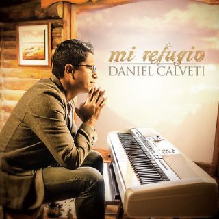 Mi Refucio CD Daniel Calveti Musica Cristiana