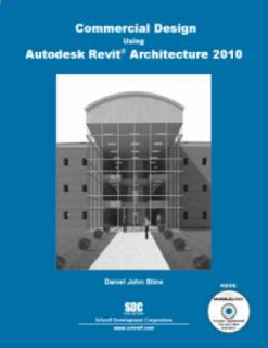   Revit Architecture 2010 by Daniel John Stine 2009, Paperback