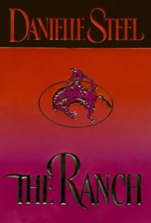 Die Ranch by Danielle Steel 1997, Hardcover