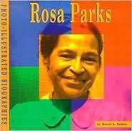 Rosa Parks Photo Illustra​ted Biographies by Muriel L. Dubois (2003 