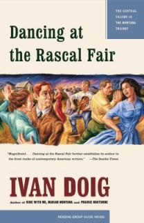 Dancing at the Rascal Fair by Ivan Doig 1996, Paperback