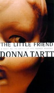 The Little Friend by Donna Tartt 2002, Hardcover