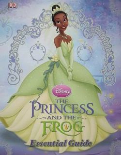The Princess and the Frog The Essential Guide by Dorling Kindersley 