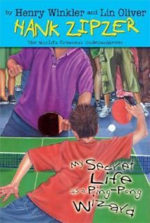 My Secret Life as a Ping Pong Wizard No. 9 by Henry Winkler and Lin 