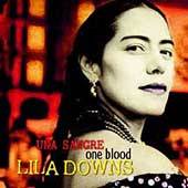 Una Sangre One Blood by Lila Downs CD, Jun 2004, Narada