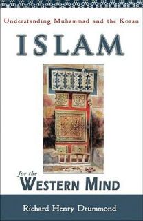 Islam for the Western Mind by Richard Drummond 2005, Paperback