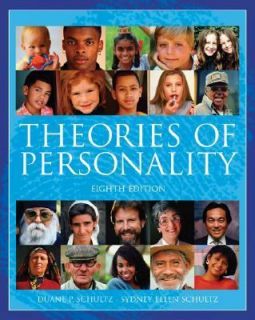 Theories of Personality by Duane P. Schultz and Sydney Ellen Schultz 