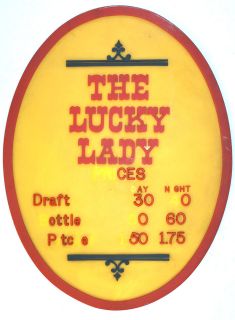 Vintage THE LUCKY LADY Large SALOON (Western) Beer Sign   NR