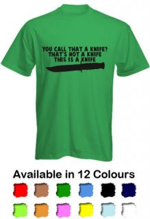 You Call That a Knife? Crocodile Dundee Funny Movie One Liner T Shirt 