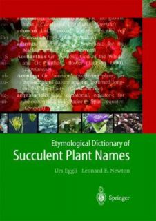   Plant Names by Urs Eggli and Leonard E. Newton 2004, Hardcover