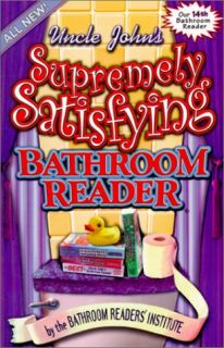 Uncle Johns Supremely Satisfying Bathroom Reader No. 14 by Bathroom 