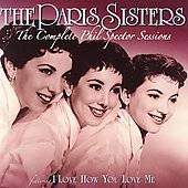 The Complete Phil Spector Sessions Remaster by Paris Sisters The CD 