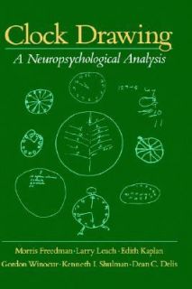 Clock Drawing A Neuropsychological Analysis by Larry Leach, Edith 