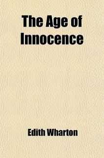 The Age of Innocence by Edith Wharton 2009, Paperback