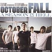 Season in Hell by October Fall CD, Feb 2006, Fueled by Ramen Records 
