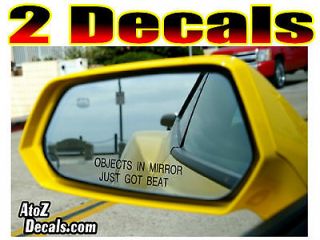 2x OBJECTS IN MIRROR JUST GOT BEAT Vinyl Decal 