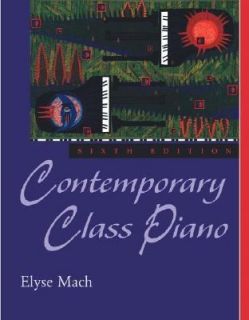 Contemporary Class Piano by Elyse Mach 2003, Paperback, Revised