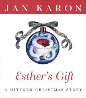 Esthers Gift A Mitford Christmas Story by Jan Karon 2002, Hardcover 