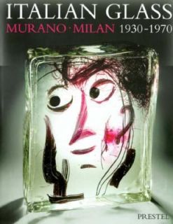 Italian Glass Murano   Milan, 1930 1970 1997, Hardcover