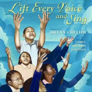 Lift Every Voice and Sing by James Weldon Johnson 2007, Picture Book 
