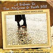 Tribute to Tim McGraw Faith Hill by The Country Dance Kings CD, Jul 