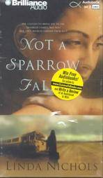 Not a Sparrow Falls by Linda Nichols 2002, Abridged, Audio Cassette 