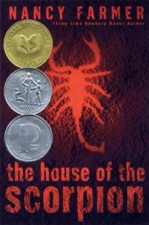 The House of the Scorpion by Nancy Farmer 2002, Hardcover