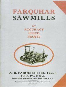 Farquhar Sawmills for Accuracy, Speed, Profit, Bulletin 629