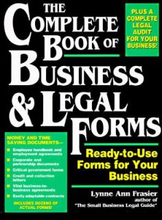 The Complete Book of Business and Legal Forms Ready to Use Forms for 