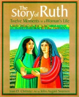 The Story of Ruth Twelve Moments in Every Womans Life by Joan 