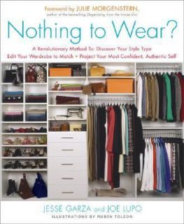 Nothing to Wear by Joe Lupo and Jesse Garza 2007, Paperback