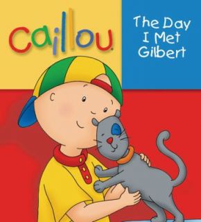 The Day I Met Gilbert by Christine LHeureux 2009, Board Book