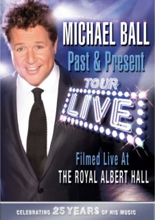 Michael Ball   Past And Present   25th Anniversary Tour DVD 