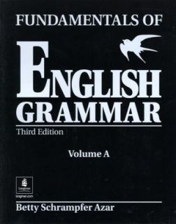 Fundamentals of English Grammar Vol. A by Betty Schrampfer Azar 2002 