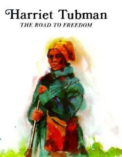 Harriet Tubman The Road to Freedom (Easy Biographies), Rae Bains 