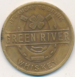 GREEN RIVER WHISKEY  ITS LUCKY TO DRINK GREEN RIVER  ** GREAT TOKEN**