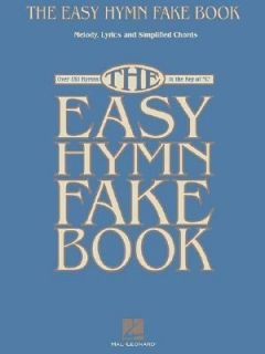 The Easy Hymn Fake Book Over 150 Songs in the Key of C 2002, Paperback 