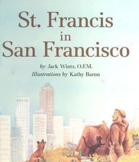 St. Francis in San Francisco by Jack Wintz 2001, Hardcover