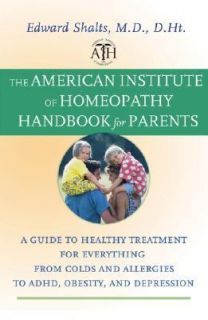  of Homeopathy Handbook for Parents A Guide to Healthy Treatment 