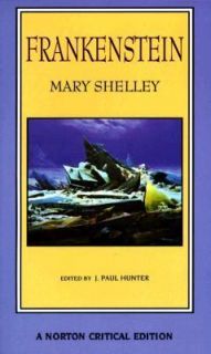 Frankenstein by J. Paul Hunter, Mary Wollstonecraft Shelley and Mary 