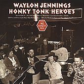 Honky Tonk Heroes Remaster by Waylon Jennings CD, Jun 1999, Buddha 