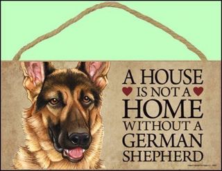 German Shepherd 10 x 5 A House is not a Home Dog Sign