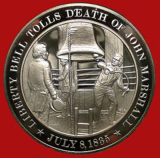 1835 Liberty Bell Tolls Death of John Marshall  Franklin Mint Solid 