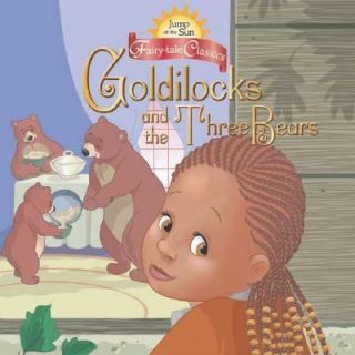 Goldilocks and the Three Bears by John K