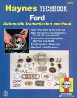 Ford Automatic Transmission Overhaul Models Covered   C3, C4, C5, C6 