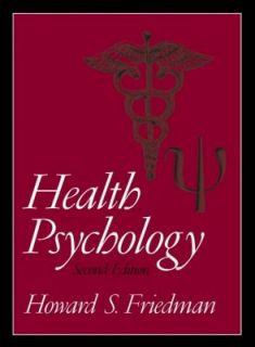 Health Psychology by Howard S. Friedman 2001, Paperback, Revised 