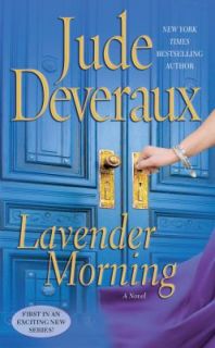 Lavender Morning by Jude Deveraux (2009,