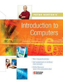 Peter Nortons Introduction to Computers by Peter Norton 2004 