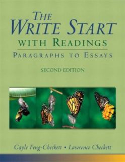 The Write Start with Readings Paragraphs to Essays by Gayle Feng 