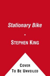 Stationary Bike by Stephen King 2012, CD, Unabridged